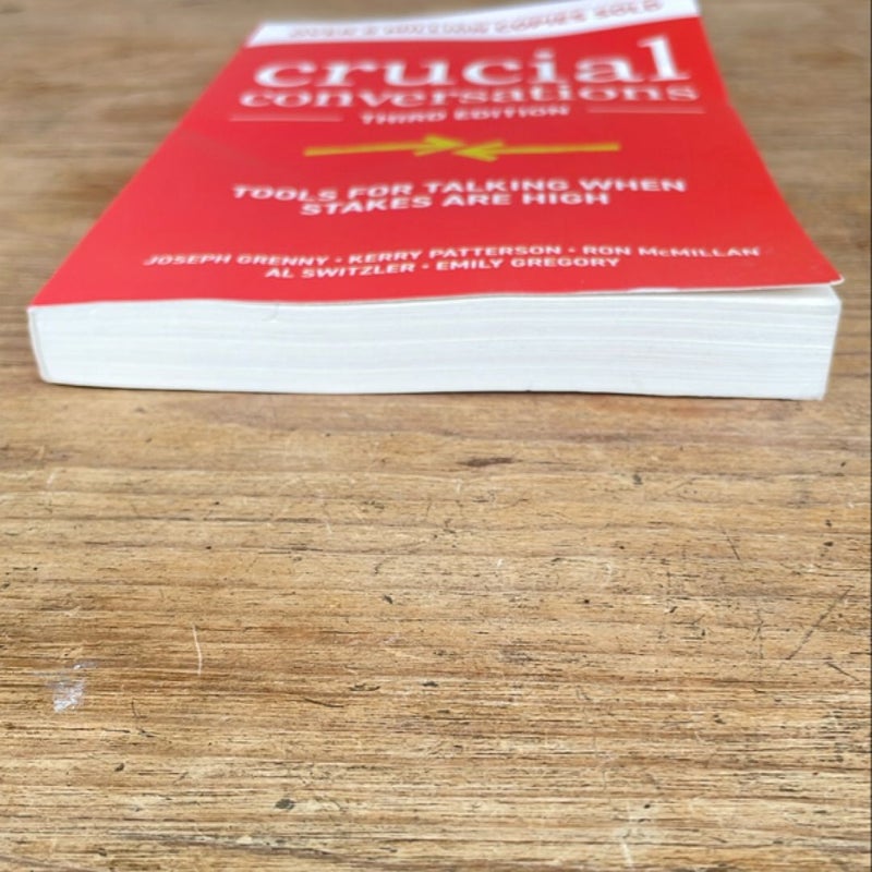 Crucial Conversations: Tools for Talking When Stakes Are High, Third Edition