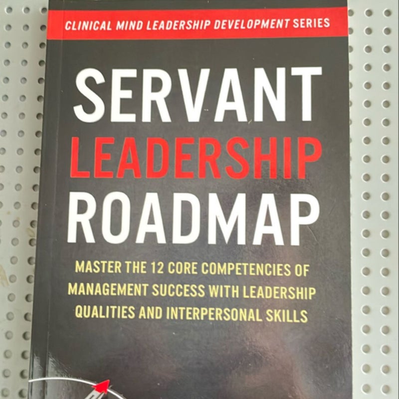 Servant Leadership Roadmap