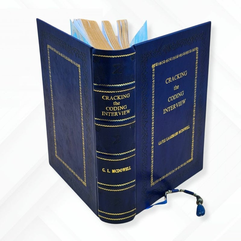 Cracking the Coding Interview by Gayle Laakmann McDowell Leather-Bound Edition