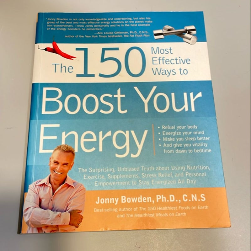 The 150 Most Effective Ways to Boost Your Energy