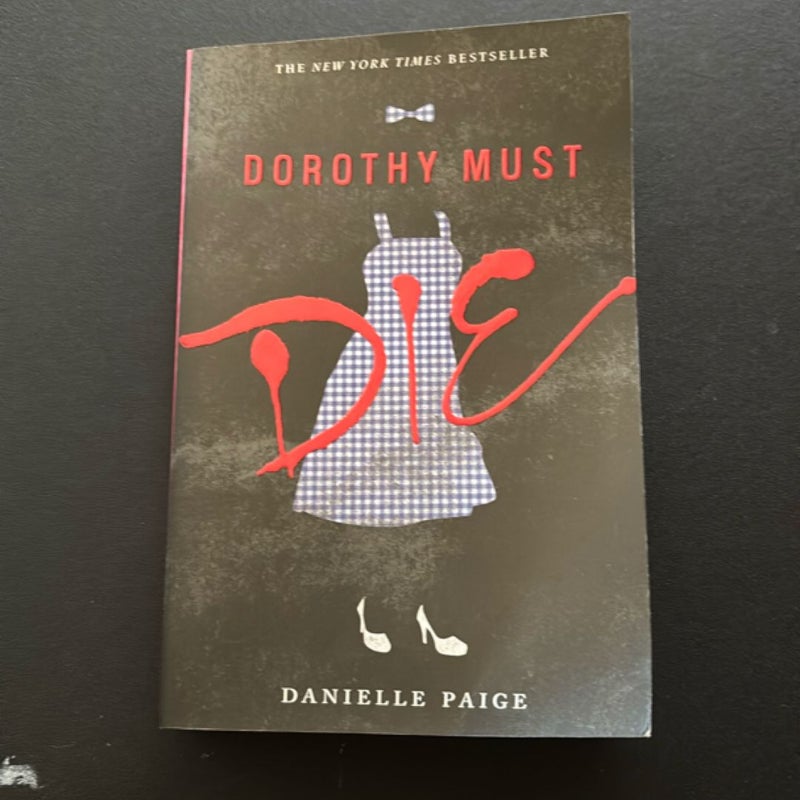 Dorothy Must Die