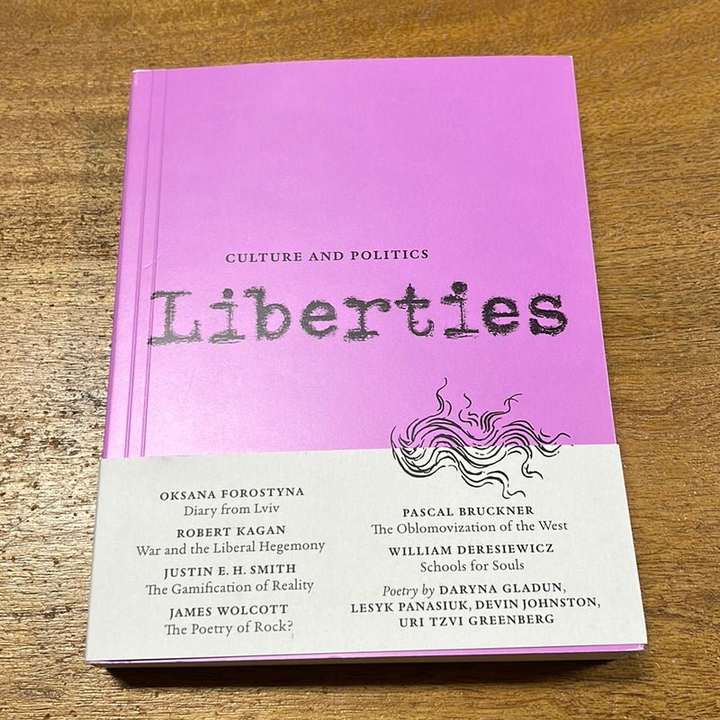 Liberties Journal of Culture and Politics