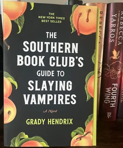 The Southern Book Club’s Guide to Slaying Vampires