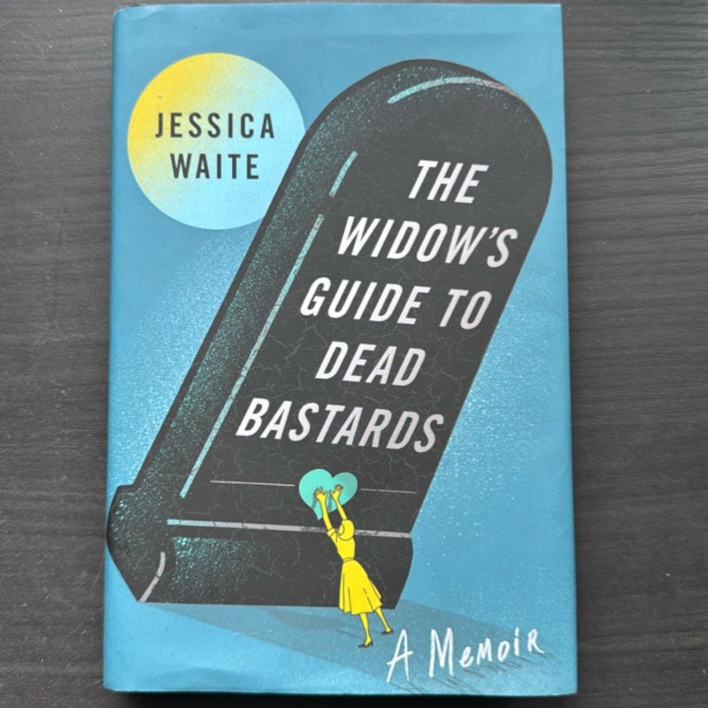 The Widow's Guide to Dead Bastards