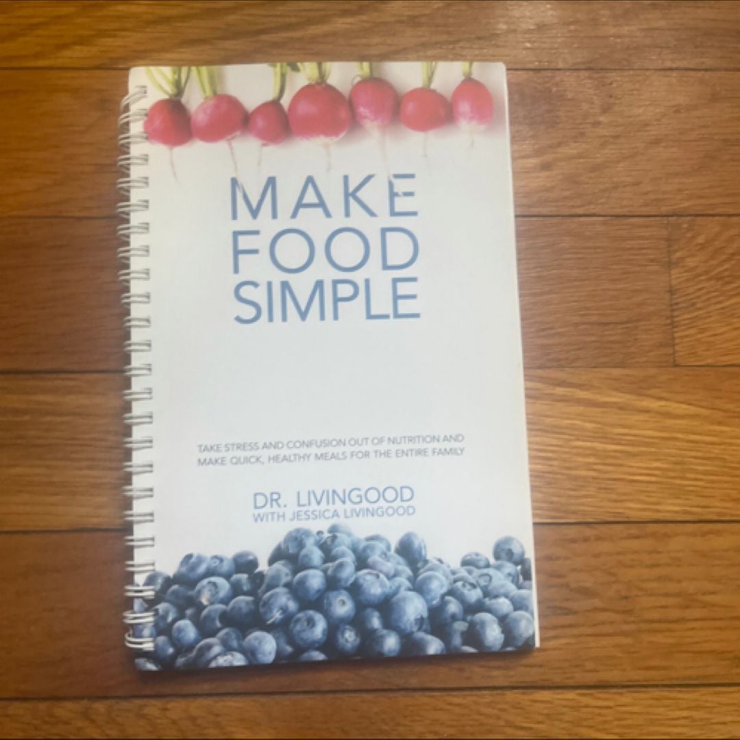 Make Food Simple by Dr. Livingood, Paperback | Pangobooks