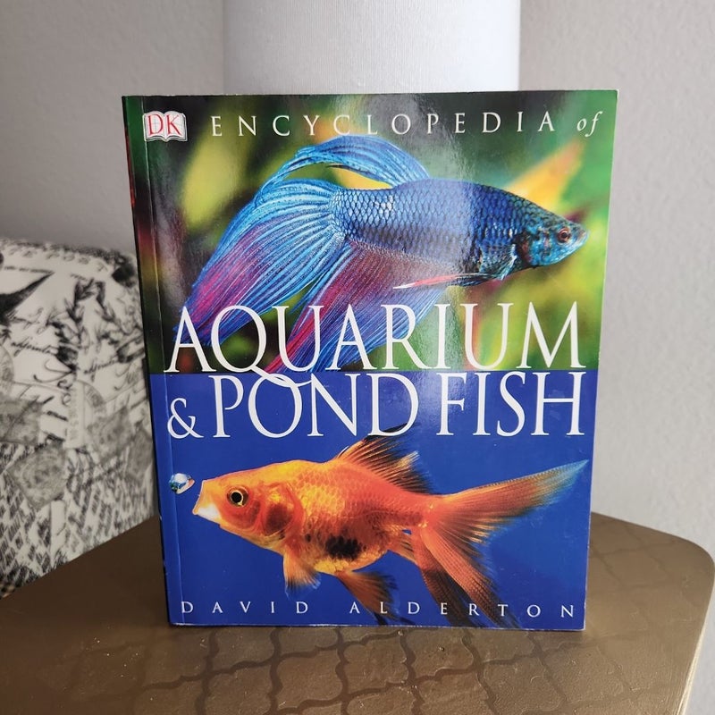 Encyclopedia of Aquarium and Pond Fish