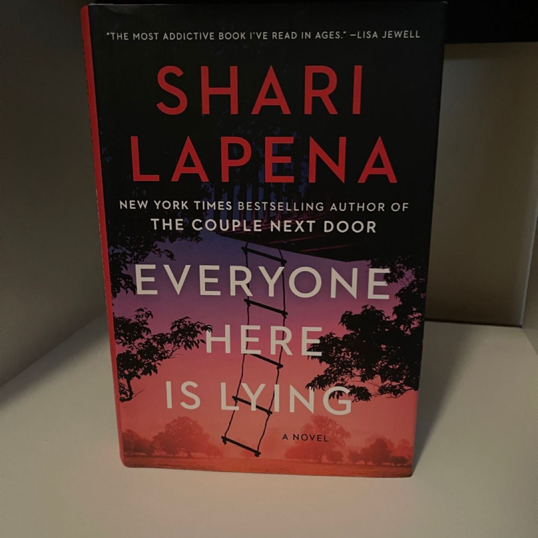 Everyone Here Is Lying by Shari Lapena