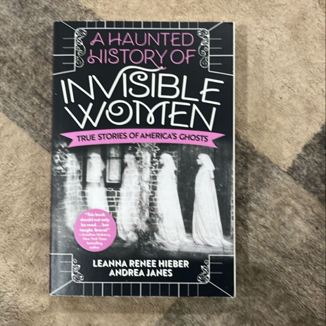 A Haunted History of Invisible Women