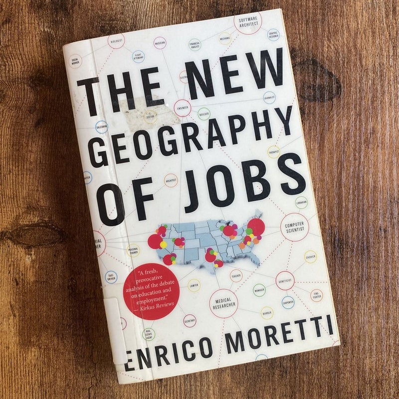 The New Geography of Jobs