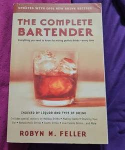 The Complete Bartender (Updated)
