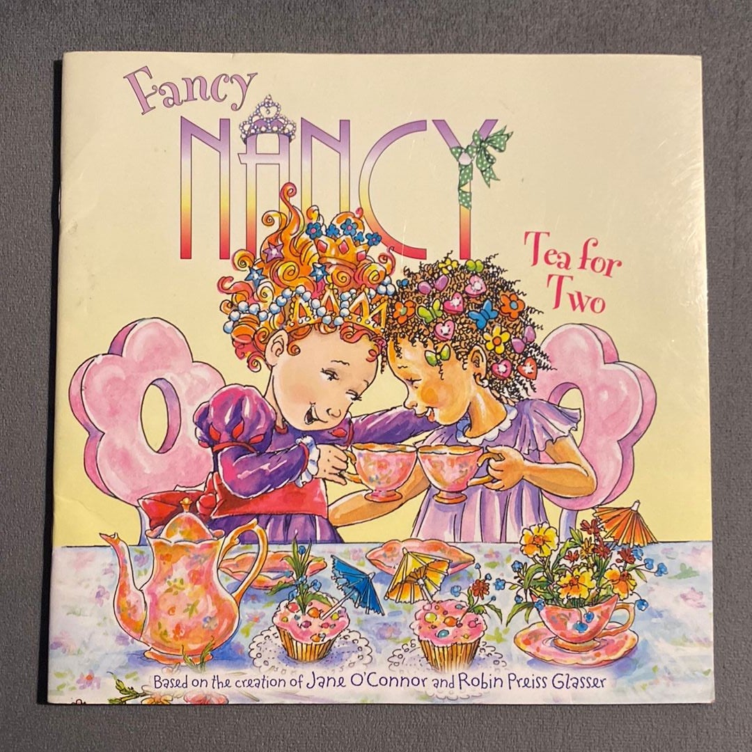 Fancy Nancy: Tea for Two