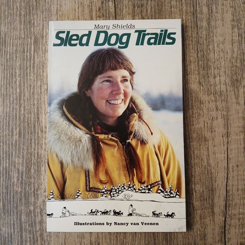 Sled Dog Trails *Signed by author 