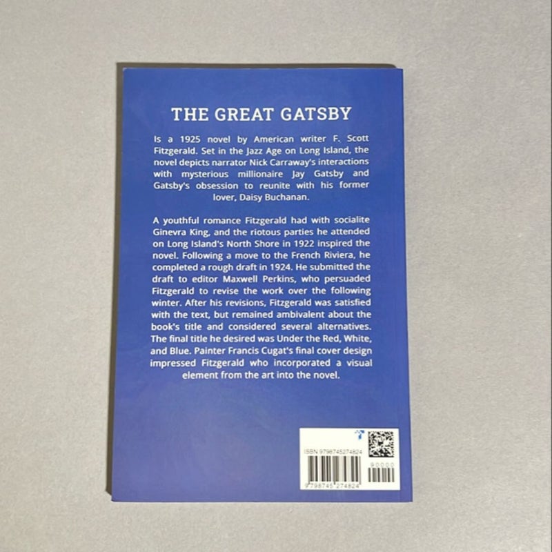 The Great Gatsby: the Original 1925 Edition (a F. Scott Fitzgerald Classic Novel)