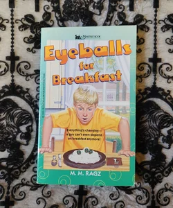 Eyeballs for Breakfast