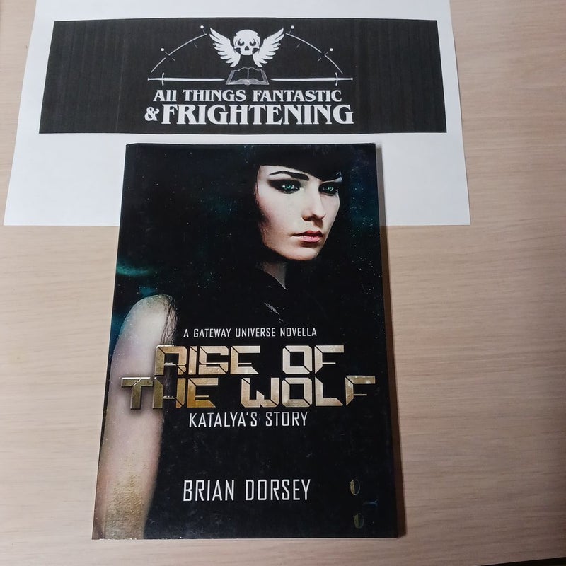 SIgned!!! Rise of the Wolf: Katalya's Story
