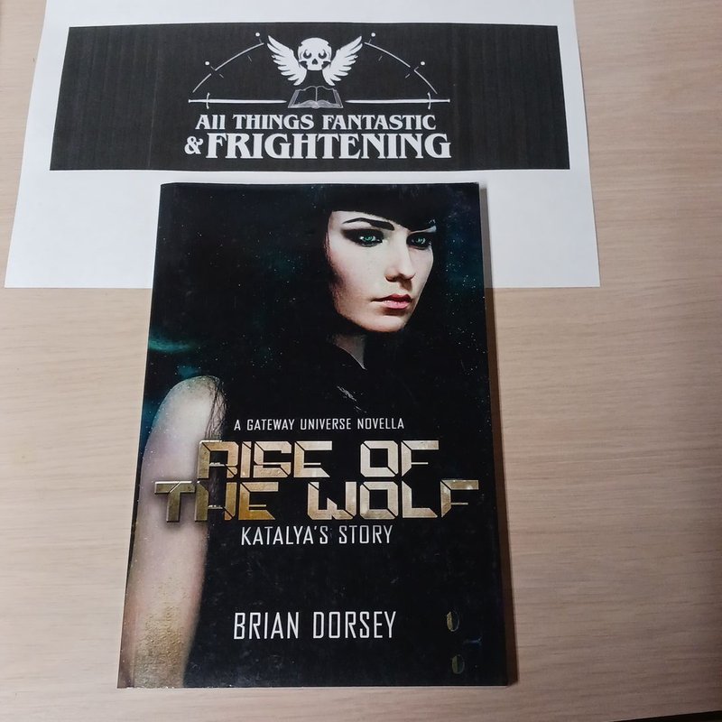 Rise of the Wolf: Katalya's Story by Brian Dorsey