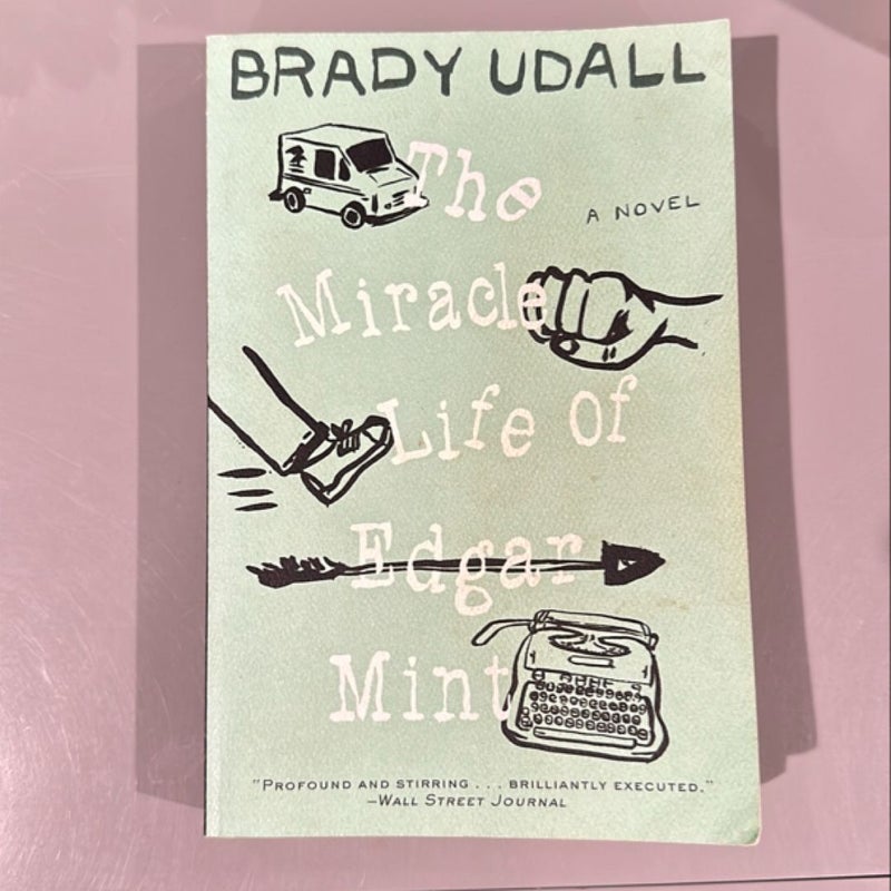 The Miracle Life of Edgar Mint