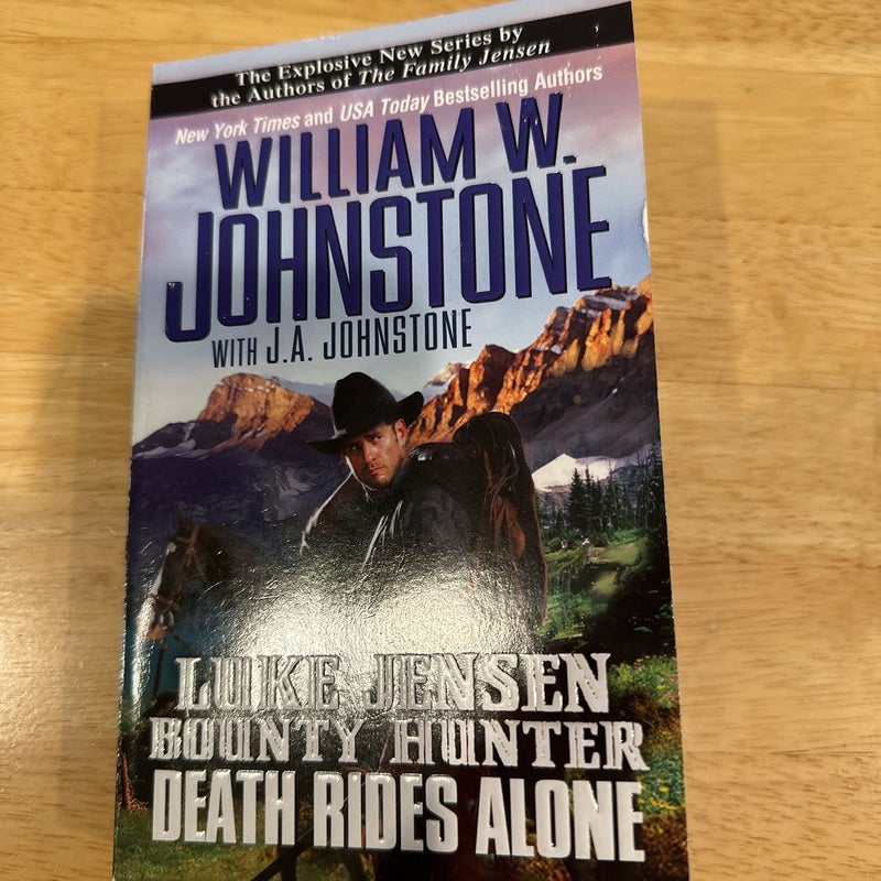 Death Rides Alone Luke Jensen Bounty Hun