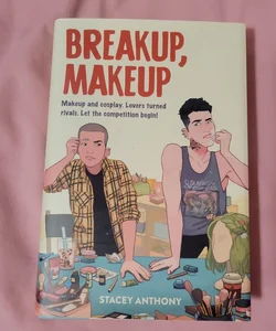 Breakup, Makeup