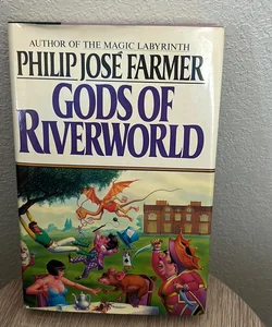 The Gods of Riverworld