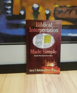 Biblical Interpretation Made Simple 