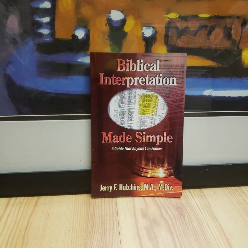 Biblical Interpretation Made Simple 