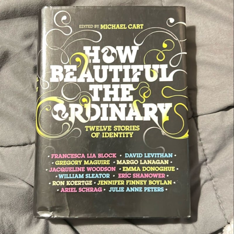 How Beautiful the Ordinary