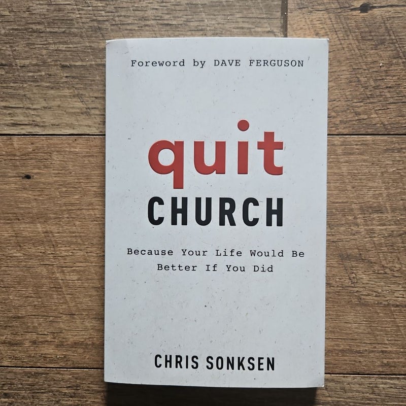 Quit Church