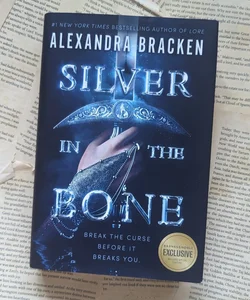 Silver in the Bone (Barnes and Noble Edition) 