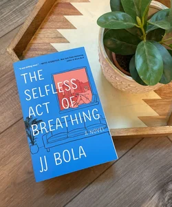 The Selfless Act of Breathing