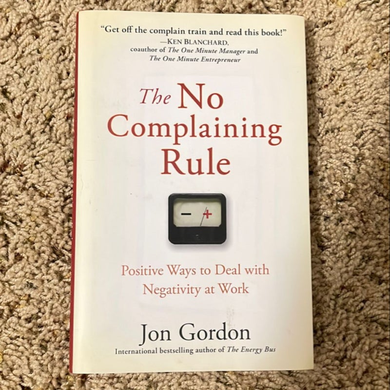 The No Complaining Rule