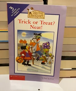 Trick Or Treat? Neat!