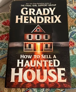 How to Sell a Haunted House