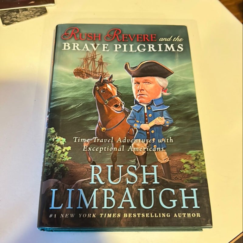 Rush Revere and the Brave Pilgrims