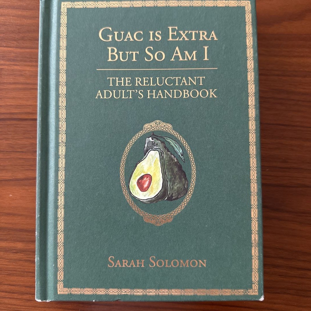 Guac Is Extra but So Am I