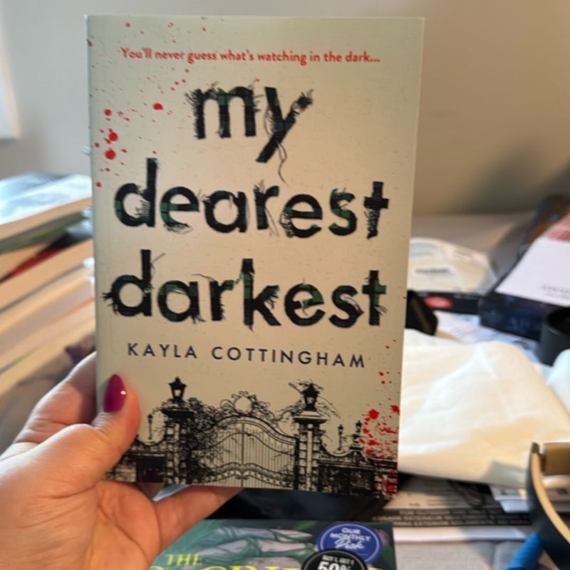 My Dearest Darkest