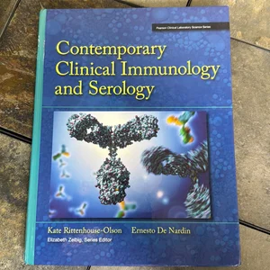 Contemporary Clinical Immunology and Serology