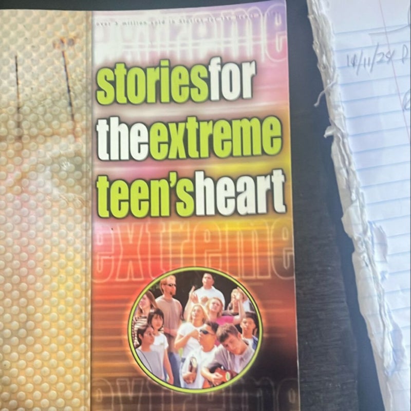 Stories for the Extreme Teen's Heart