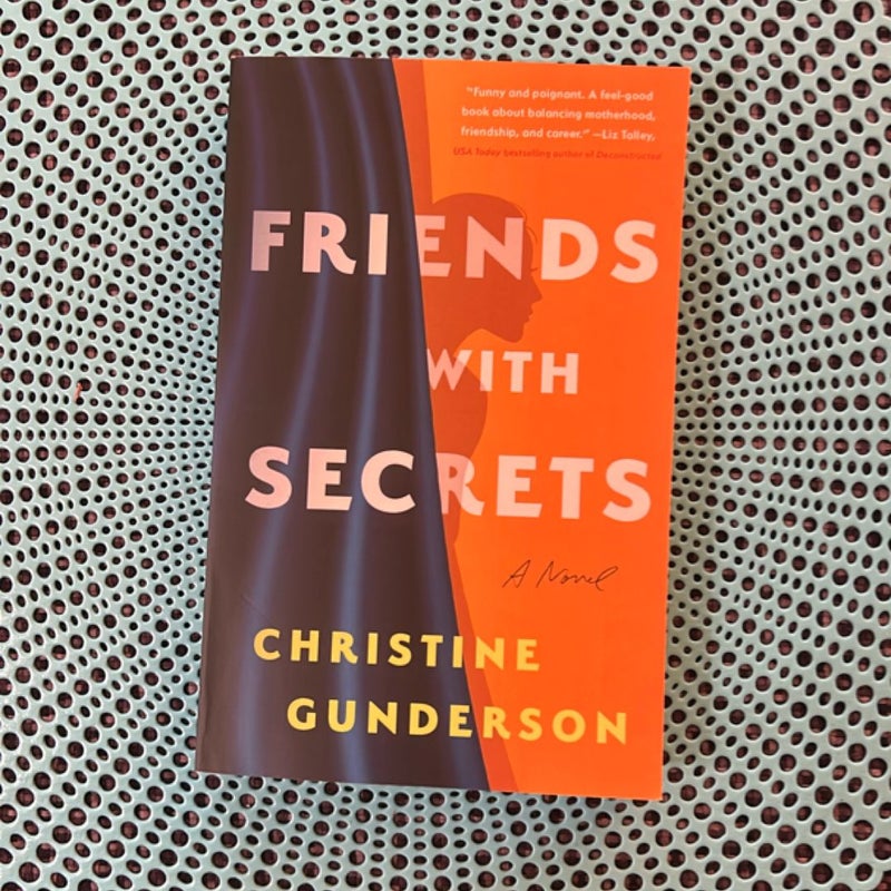 Friends with Secrets