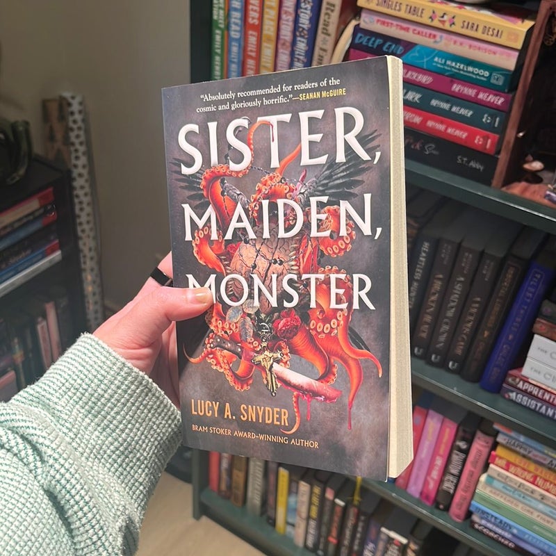 Sister, Maiden, Monster