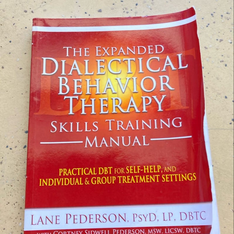 The Expanded DBT Skills Training Manual