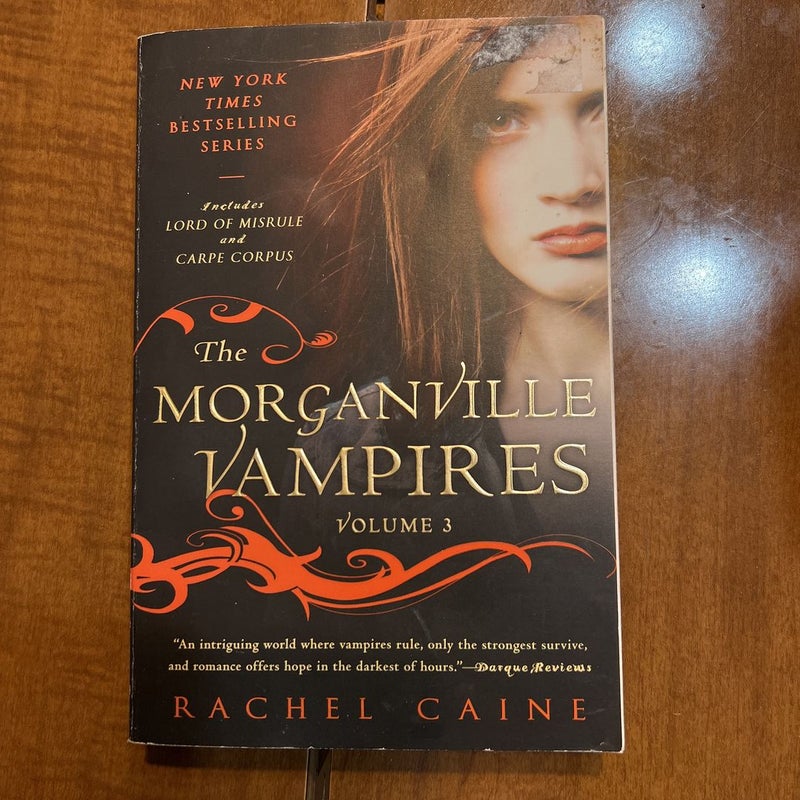 The Morganville Vampires, Volume 3