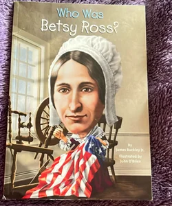 Who Was Betsy Ross?