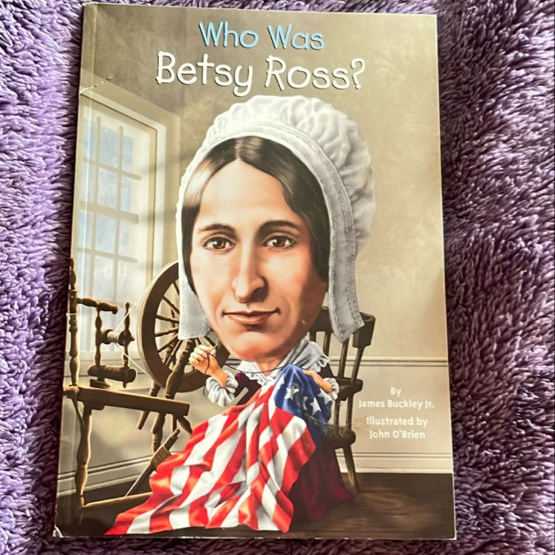 Who Was Betsy Ross?