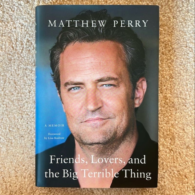 Friends, Lovers, and the Big Terrible Thing