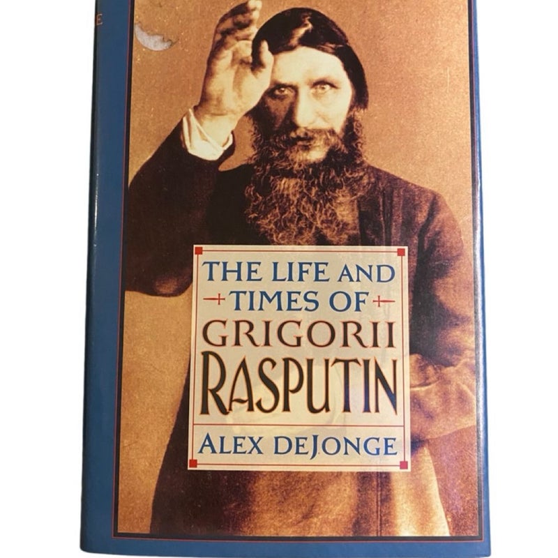 The Life and Times of Gregorii Rasputin