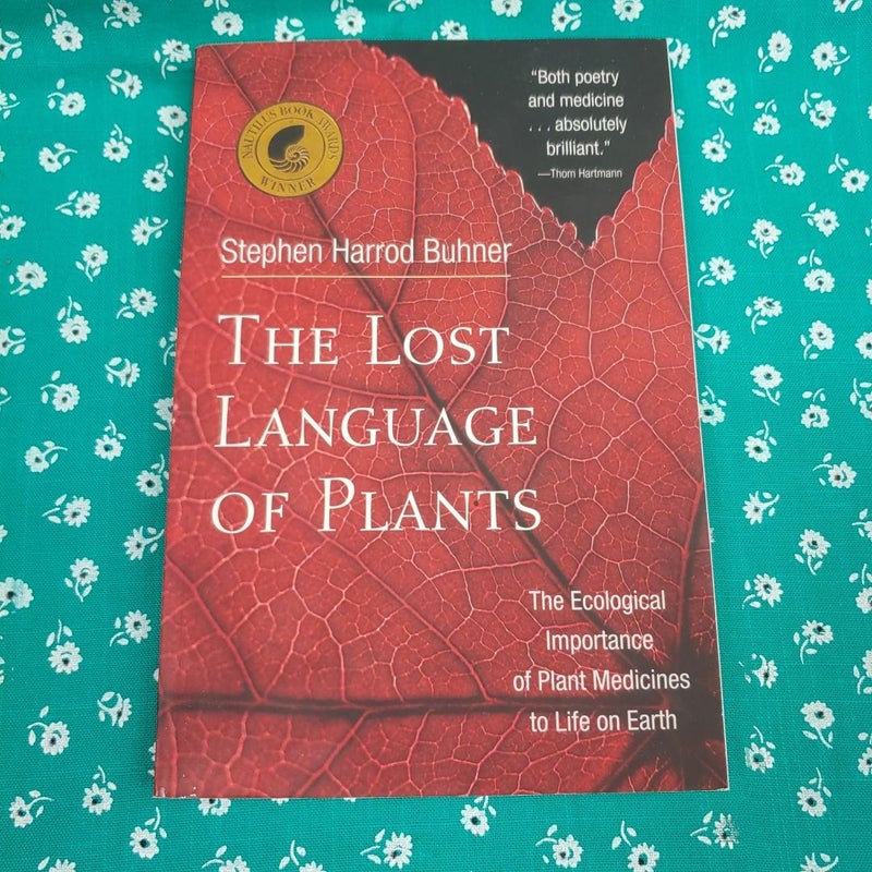 The Lost Language of Plants