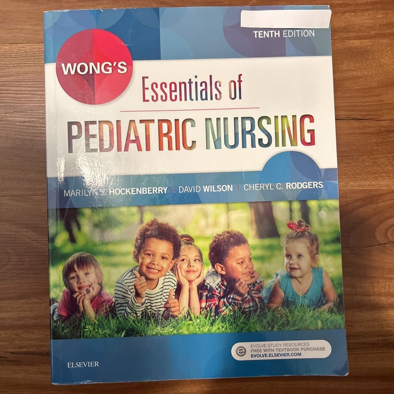 Wong's Essentials of Pediatric Nursing