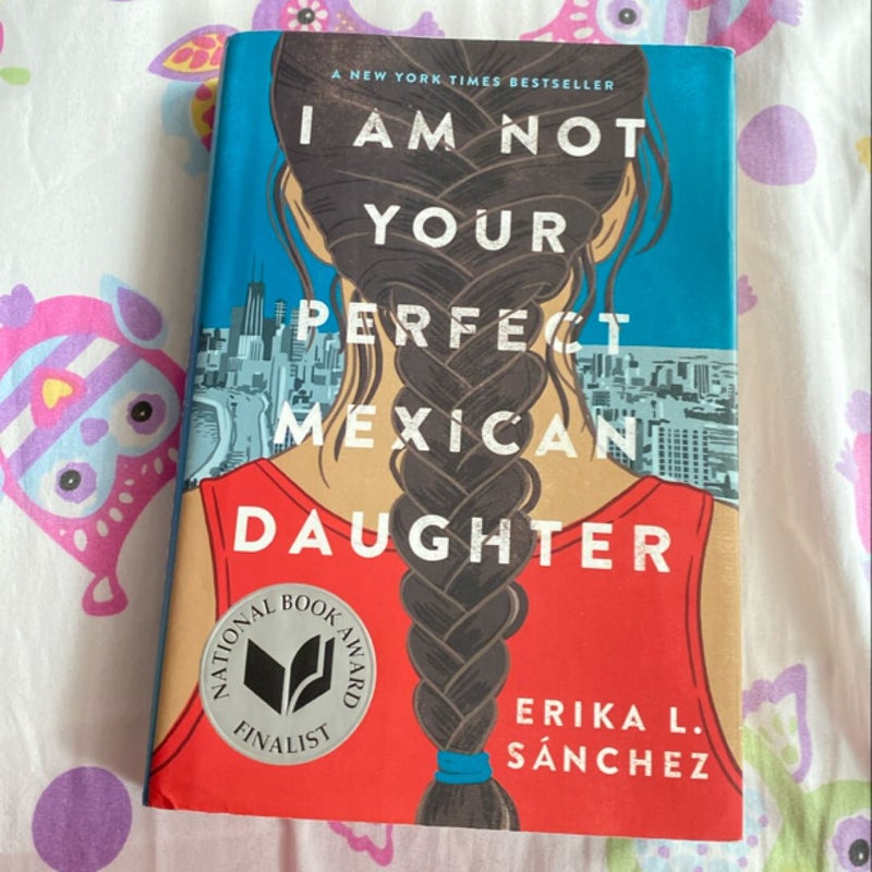 I Am Not Your Perfect Mexican Daughter