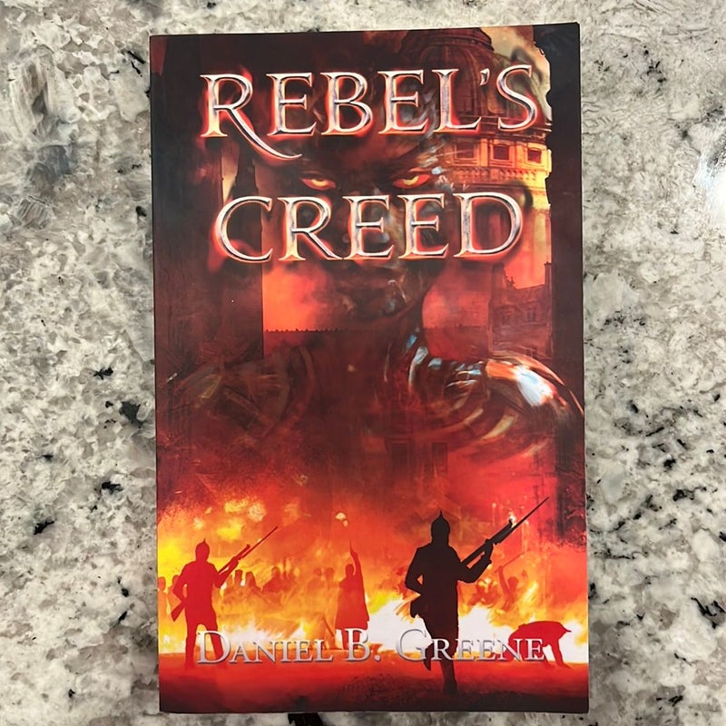 Rebel’s Creed